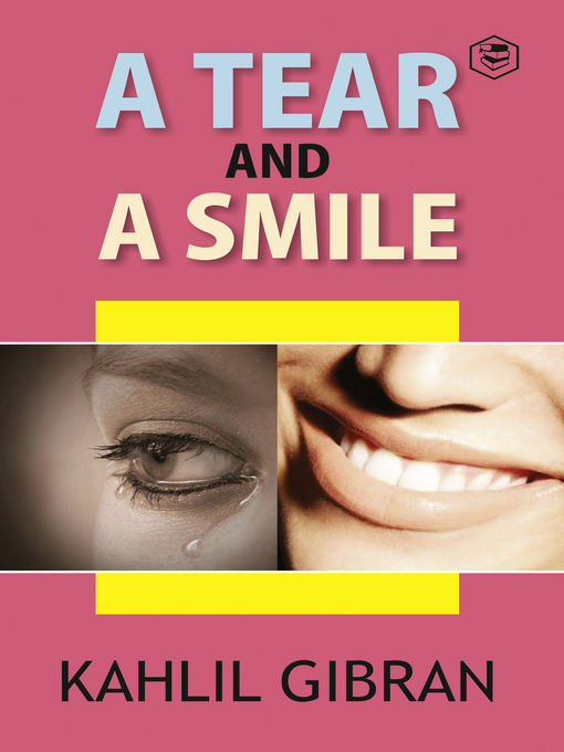Title details for A Tear and a Smile by Kahlil Gibran - Available